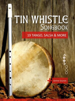 cover image of Tin Whistle Songbook--19 Tango, Salsa & More